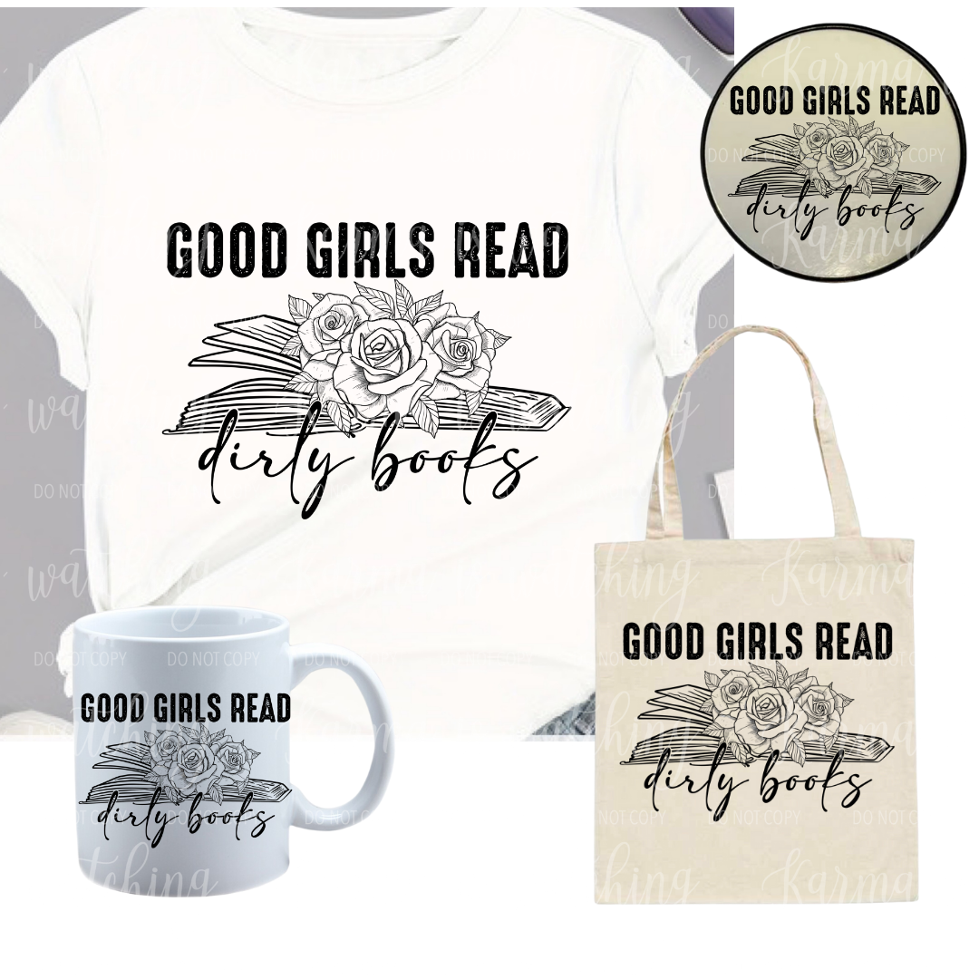 Bookish - Good Girls Read Dirty Books