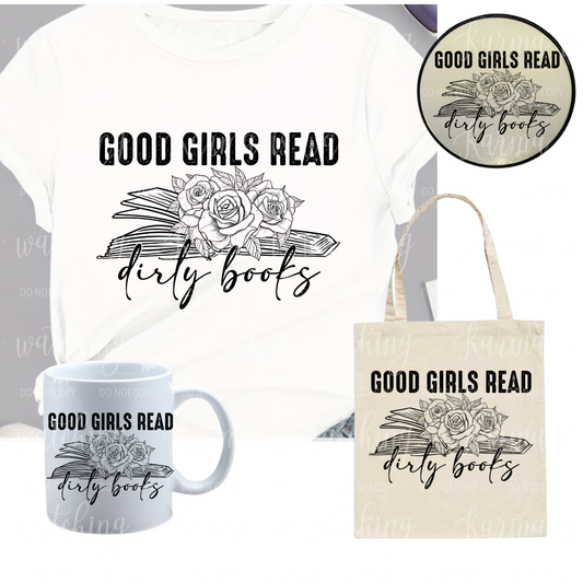 Bookish - Good Girls Read Dirty Books